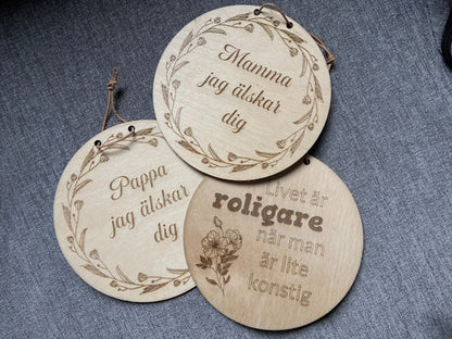 Träskylt – med fin text – den perfekta presenten!